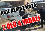 Akıl Almaz Kaza 2 Ölü 4 Yaralı