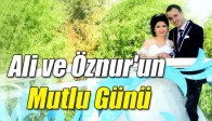 Ali ve Öznur'un Mutlu Günü