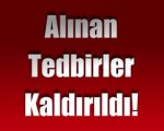 Alınan Tedbirler Kaldırıldı!