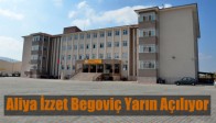 Aliya İzzet Begoviç Yarın Açılıyor