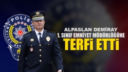 Alpaslan Demiray 1. Sınıf Emniyet Müdürlüğüne terfi etti