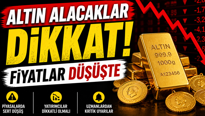 Altın alacaklar dikkat! Fiyatlar düşüşte