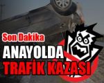 Anayolda Trafik Kazası !