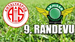 Antalyaspor ile Akhisarspor 9. randevu