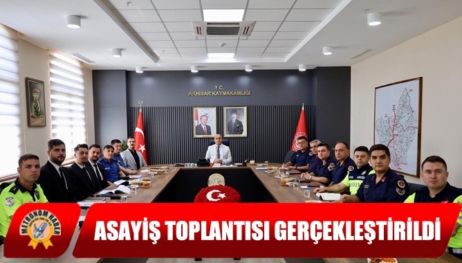 Asayiş Toplantısı Gerçekleştirildi