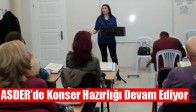 ASDER’de Konser Hazırlığı Devam Ediyor
