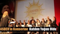 ASDER’in Konserine Katılım Yoğun Oldu