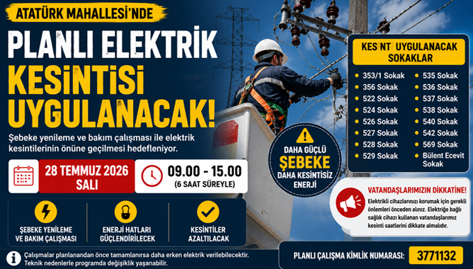 Atatürk Mahallesi'nde 6 saatlik Elektrik kesintisi