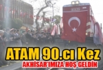 Atatürk'ün Akhisar'a Gelişinin 90. Yılı Kutlandı