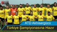 ATD Akhisargücü, Türkiye Şampiyonasına Hazır