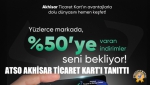 ATSO Akhisar Ticaret Kart’ı Tanıttı