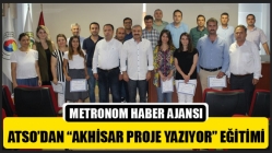 ATSO’dan “Akhisar Proje Yazıyor” Eğitimi