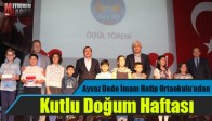 Ayvaz Dede İmam Hatip Ortaokulu’ndan Kutlu Doğum Haftası
