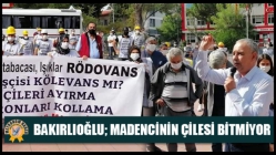 Bakırlıoğlu; Madencinin Çilesi Bitmiyor