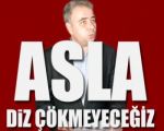 Bakırlıoğlu : Asla Diz Çökmeyeceğiz !