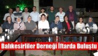 Balıkesirliler Derneği İftarda Buluştu