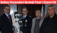 Balkan Göçmenleri Derneği'nden Emniyet Müdürüne Ziyaret