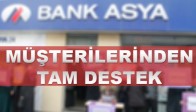 Bank Asya’ya Müşterilerinden Tam Destek