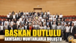 Başkan Dutlulu, Akhisarlı Muhtarlarla Buluştu