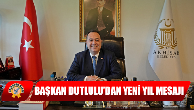 Başkan Dutlulu’dan Yeni Yıl Mesajı