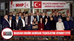 Başkan Ergün Akhisar Teşkilatını Ziyaret Etti