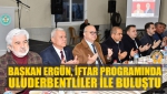 Başkan Ergün, İftar Programında Uluderbentliler İle Buluştu