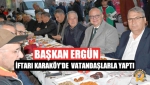 Başkan Ergün, İftarı Karaköy'de Vatandaşlarla Yaptı