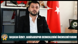 Başkan Özbey, Akhisarspor derneklerini önemsemiyorum