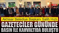 Başkan Salih Hızlı 10 Ocak Gazeteciler Gününde Basınla Kahvaltıda Buluştu