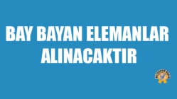 Bay Bayan Elemanlar Alınacaktır