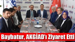Baybatur, AKGİAD’ı Ziyaret Etti