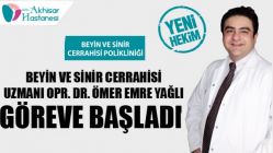 Beyin ve Sinir Cerrahisi Uzmanı Opr. Dr. Ömer Emre Yağlı Göreve Başladı