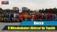 Bocce İl Müsabakaları Akhisar’da Yapıldı