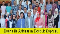 Bosna ile Akhisar’ın Dostluk Köprüsü