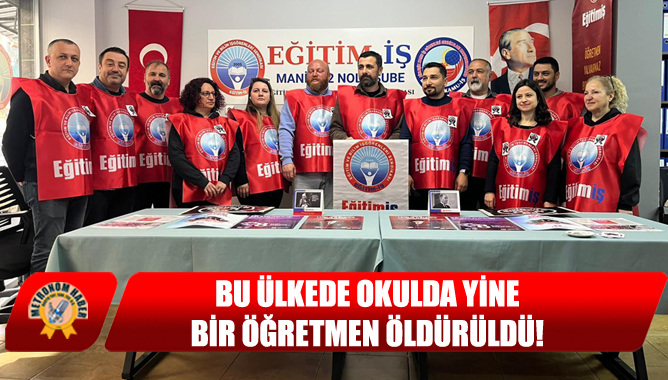 Bu Ülkede Okulda Yine Bir Öğretmen Öldürüldü!