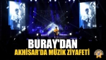 Buray'dan Akhisar’da Müzik Ziyafeti