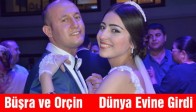 Büşra ve Orçin Dünya Evine Girdi