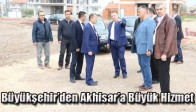 Büyükşehir’den Akhisar’a Büyük Hizmet