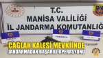 Çağlak Kalesi Mevkiinde Jandarmadan Başarılı Operasyonu