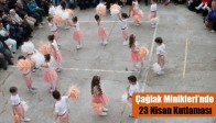 Çağlak Minikleri’nde 23 Nisan Kutlaması