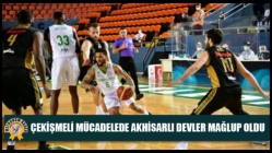 Çekişmeli Mücadele de Akhisarlı Devler Mağlup Oldu