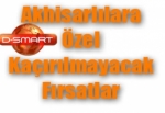D-Smart’ta Akhisarlılara Özel Kaçırılmayacak Fırsatlar