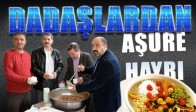 Dadaşlardan Aşure Hayrı