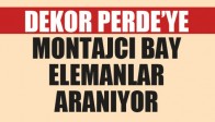 Dekor Perde’ye Montajcı Eleman Aranıyor