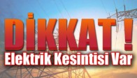 Dikkat Elektrik Kesintisi Var !