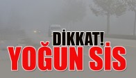 Dikkat Yoğun Sis