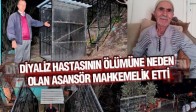 DİYALİZ HASTASININ ÖLÜMÜNE NEDEN OLAN ASANSÖR MAHKEMELİK ETTİ