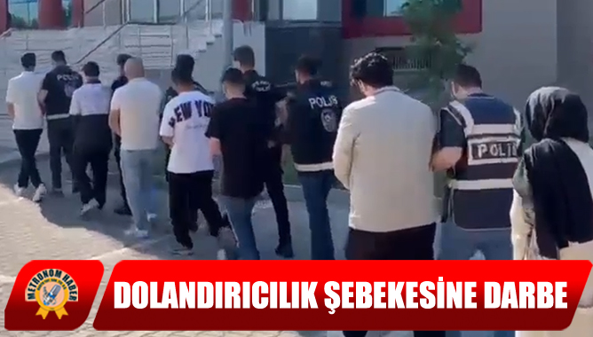 Dolandırıcılık Şebekesine Darbe