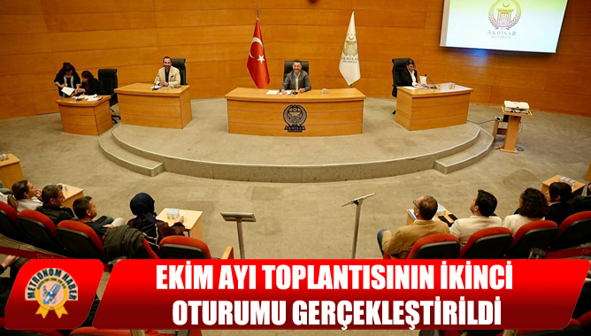 Ekim Ayı Toplantısının İkinci Oturumu Gerçekleştirildi