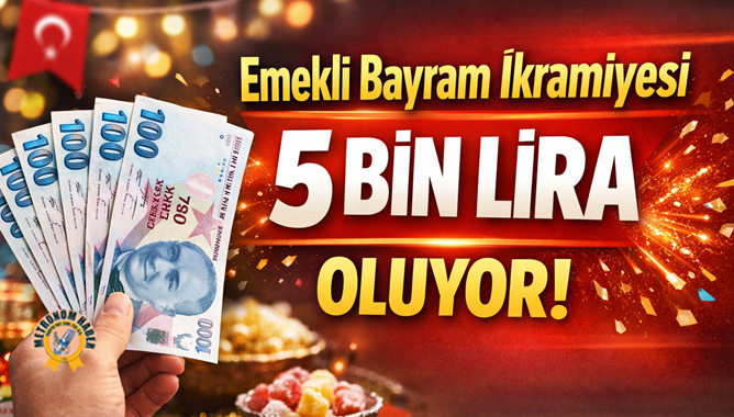 Emekli Bayram İkramiyesi 5 Bin Lira Oluyor